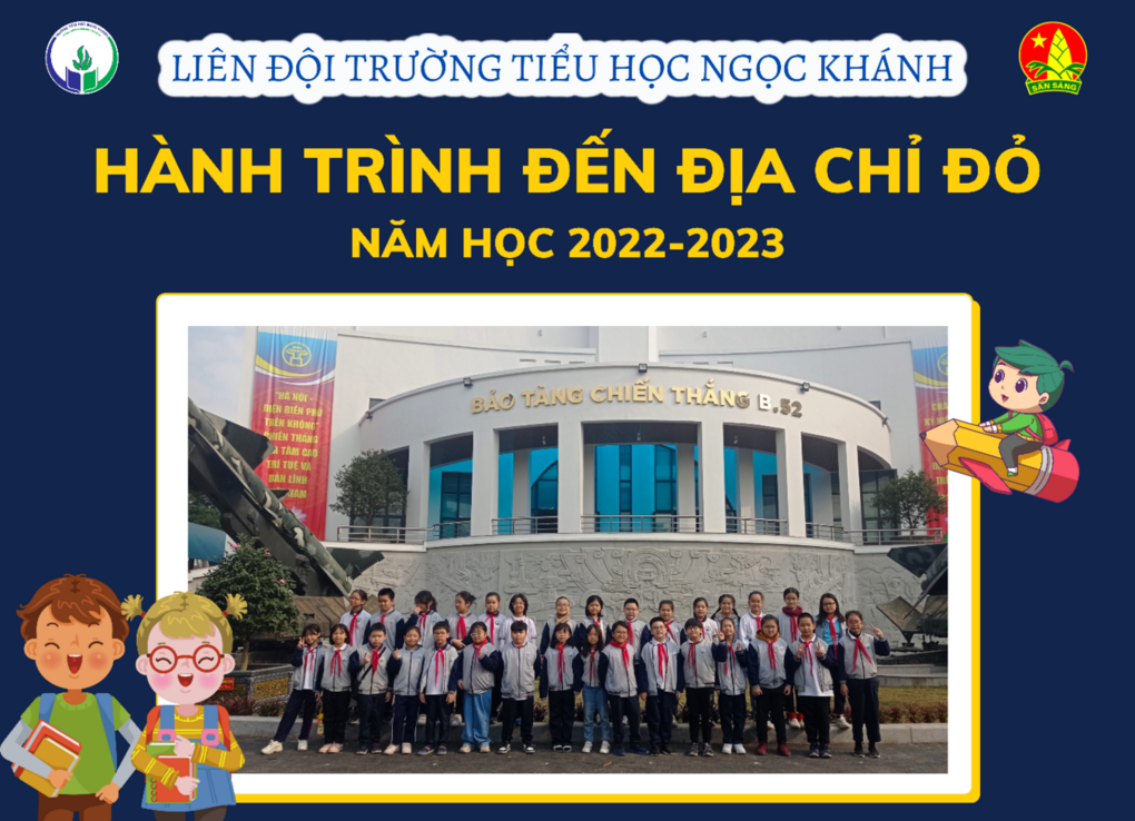 Tham quan giáo dục truyền thống  “ Hành trình Điện Biên Phủ trên không” của Trường Tiểu học Ngọc Khánh năm học 2022 – 2023
