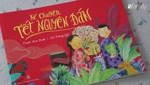 Cuốn sách: kể chuyện Tết Nguyên Đán