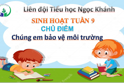 Sinh hoạt dưới cờ chủ điểm bảo vệ môi trường