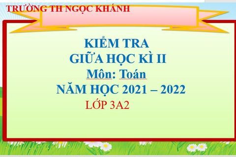 Khối 3 hoàn thành khảo sát giữa học kì 2