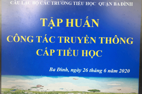 Phòng Giáo dục và Đào tạo quận Ba Đình tổ chức tập huấn công tác truyền thông báo chí cho các trường Tiểu học