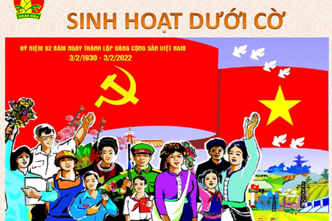 Sinh hoạt dưới cờ - Chào mừng 92 năm ngày thành lập Đảng Cộng sản Việt Nam (3/2/1930-3/2/2022)