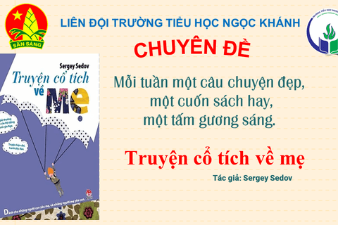 Mỗi tuần một câu chuyện đẹp, một cuốn sách hay, một tấm gương sáng tháng 3
