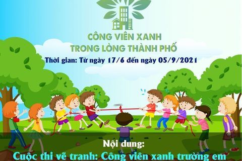 Cuộc thi vẽ tranh "Công viên xanh trường em" năm 2021