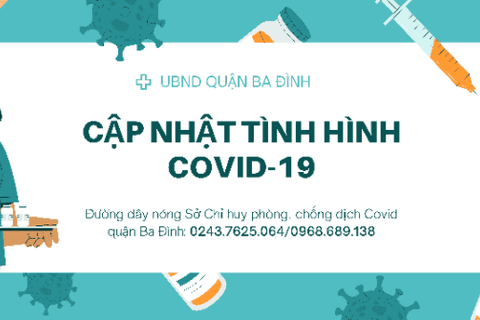 Bản tin quận Ba Đình về tình hình phòng chống dịch COVD-19 ngày 13/01/2022
