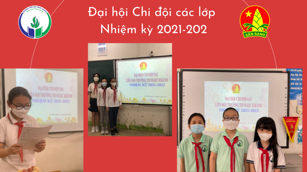 Đại hội chi đội các lớp nhiệm kì 2021-2022