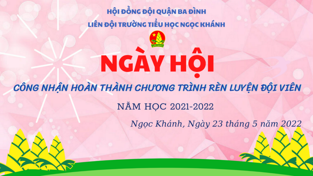 Ngày hội công nhận hoàn thành chương trình rèn luyện Đội viên năm học 2021-2022