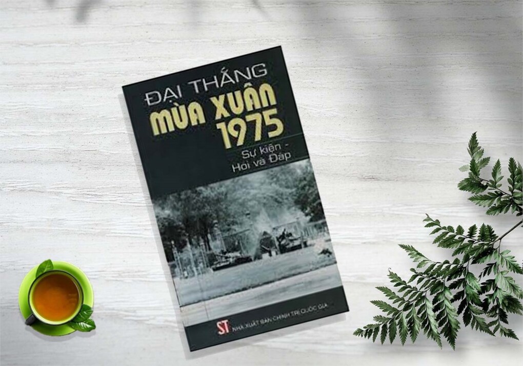 Giới thiệu cuốn sách: Đại thắng mùa xuân1975 Sự kiện - Hỏi và đáp