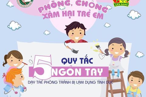 "Quy tắc 5 ngón tay" - dạy trẻ phòng tránh bị lạm dụng tình dục