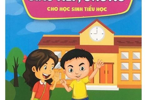Giới thiệu cuốn sách “Kỹ năng giao tiếp, ứng xử cho học sinh tiểu học”