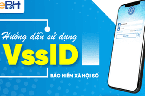 Hướng dẫn cài đặt, đăng nhập ứng dụng Bảo hiểm xã hội số (VssID)
