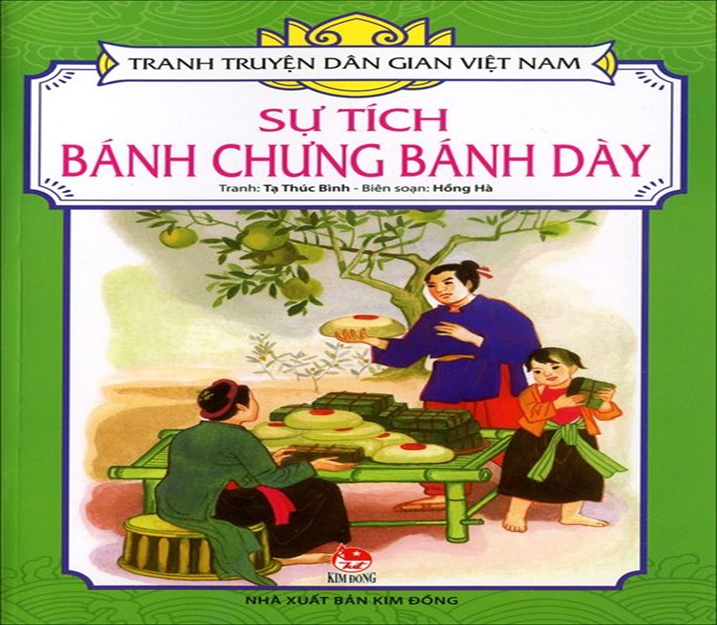 Giới thiệu cuốn sách: Sự tích bánh chưng, bánh dày