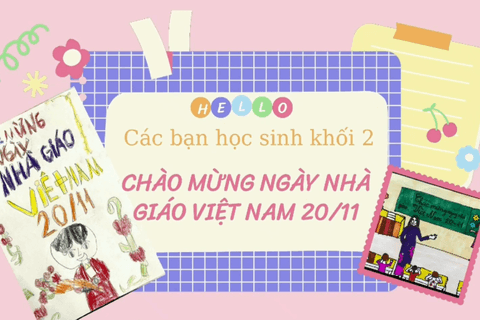 Các bạn học sinh khối 2 chào mừng ngày nhà giáo Việt Nam 20/11