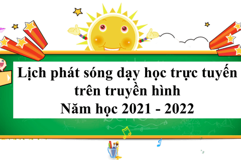 Lịch phát sóng dạy học trực tuyến môn Tiếng Anh lớp 2 trên truyền hình năm học 2021 - 2022
