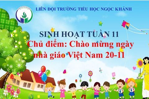 Sinh hoạt dưới cờ chủ điểm: Chào mừng Ngày Nhà giáo Việt Nam 20/11