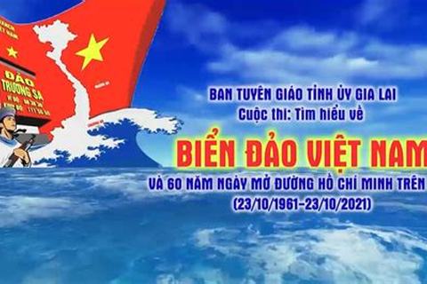 Triển khi cuộc thi "Tìm hiểu về biển, đảo Việt Nam và 60 năm ngày mở đường Hồ Chí Minh trên biển"