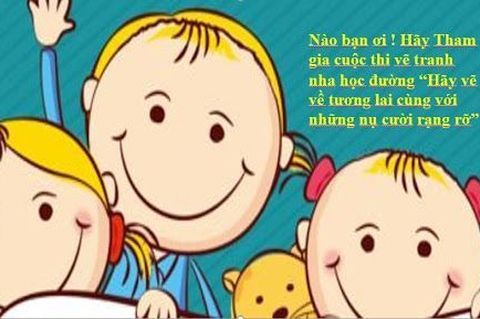 Thông báo cuộc thi vẽ tranh “Hãy vẽ về tương lai cùng với những nụ cười rạng rỡ”