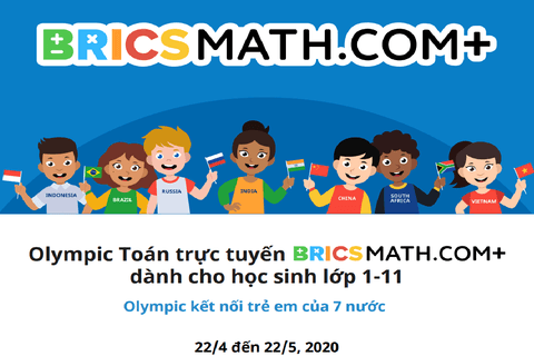 Phát động cuộc thi Olympic Toán học trực tuyến quốc tế Bricsmathcom