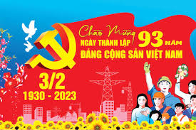 Chào mừng kỷ niệm 93 năm ngày thành lập Đảng Cộng sản Việt Nam (03/02/1930 – 03/02/2023)