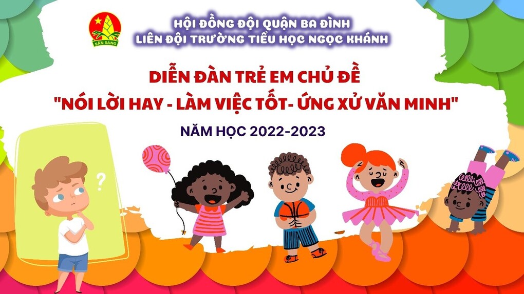 Sinh hoạt dưới cờ - Diễn đàn trẻ em với chủ đề: Nói lời hay - Làm việc tốt - Ứng xử văn minh