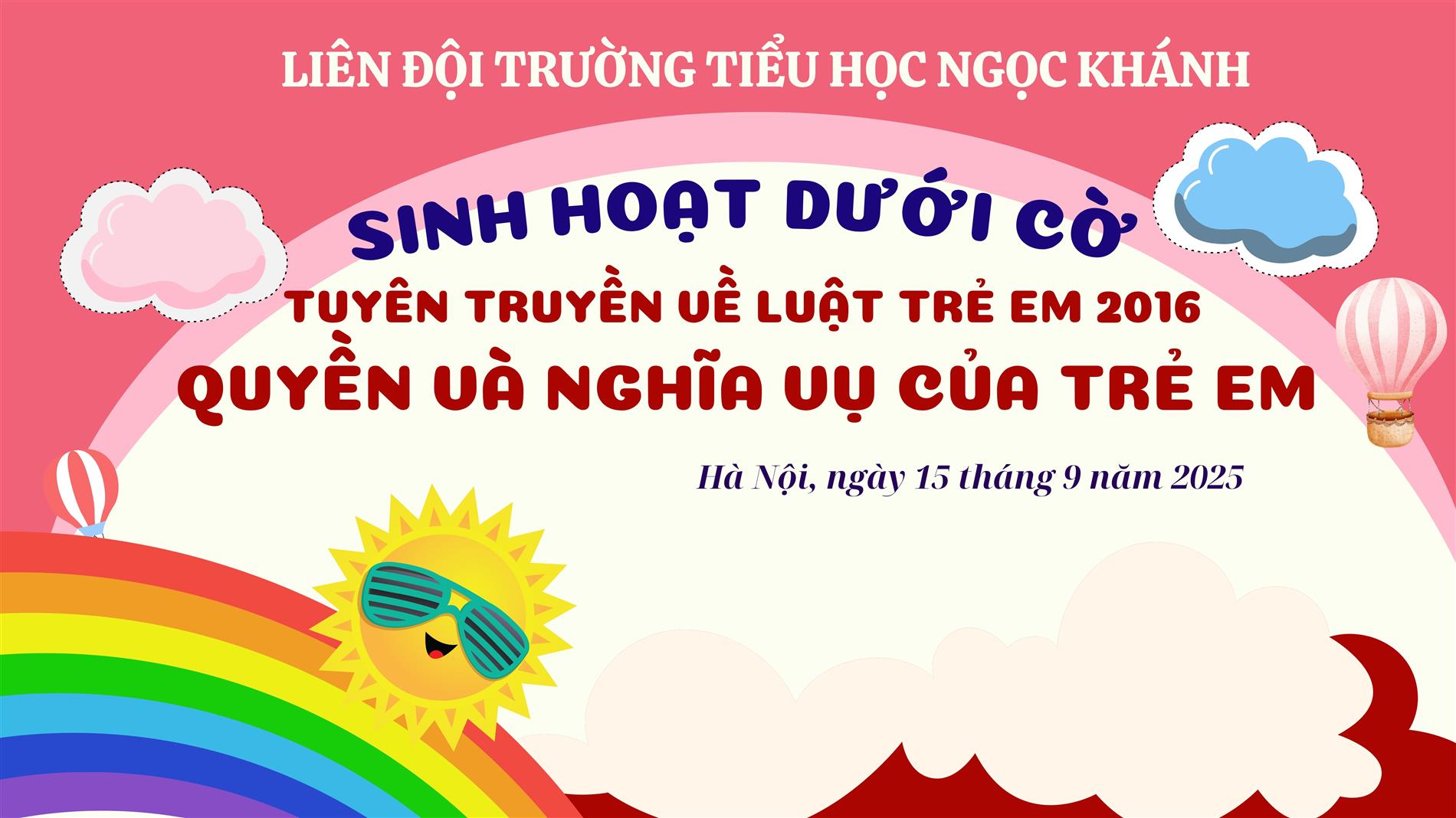 Sinh hoạt dưới cờ chủ đề Quyền và bổn phận trẻ em