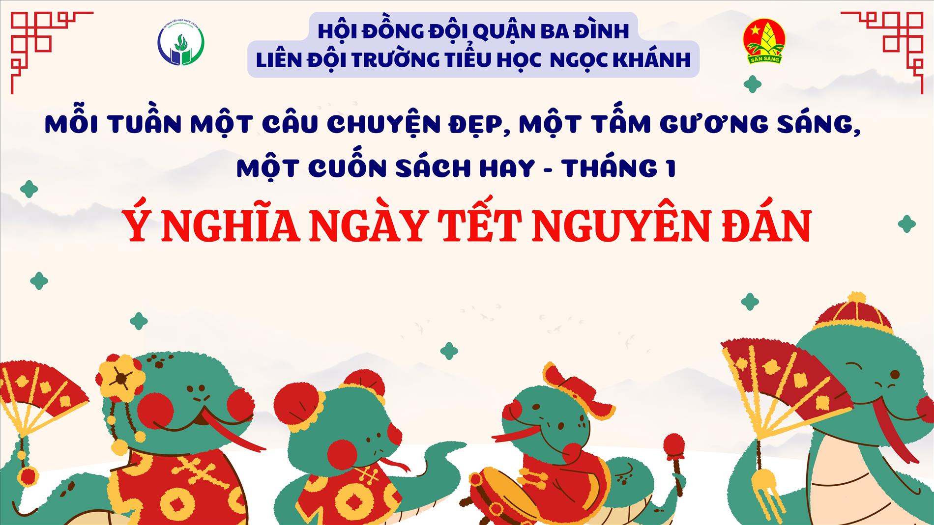 Mỗi tuần một câu chuyện đẹp, một cuốn sách hay, một tấm gương sáng, Câu chuyện tháng 1: Ý nghĩa ngày Tết Nguyên Đán