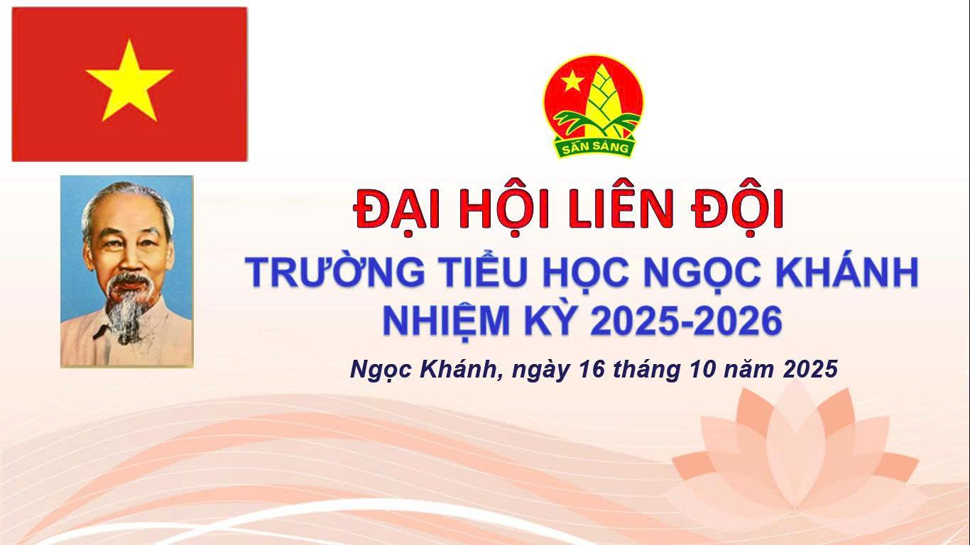 Đại hội Liên đội nhiệm kỳ 2025-2026