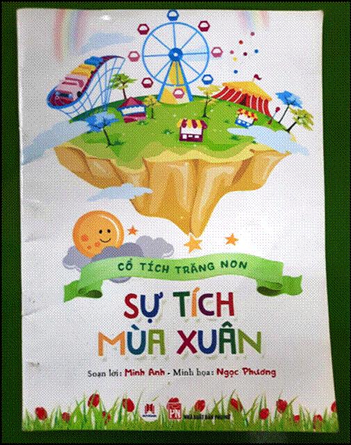 Giới thiệu sách tháng 2 - Cuốn sách trong bộ Truyện Cổ Tích Việt Nam: Sự tích mùa xuân