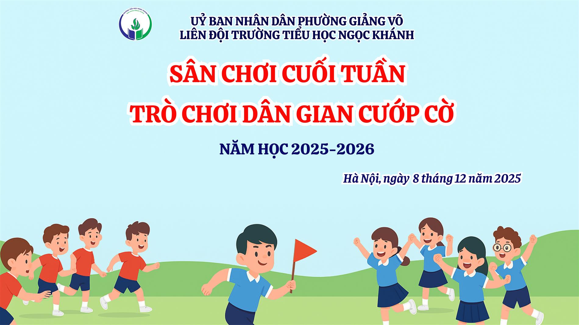 Hào hứng Sân chơi cuối tuần với trò chơi dân gian Cướp cờ